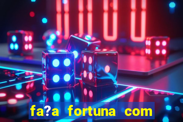 fa?a fortuna com a??es pdf