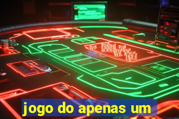 jogo do apenas um