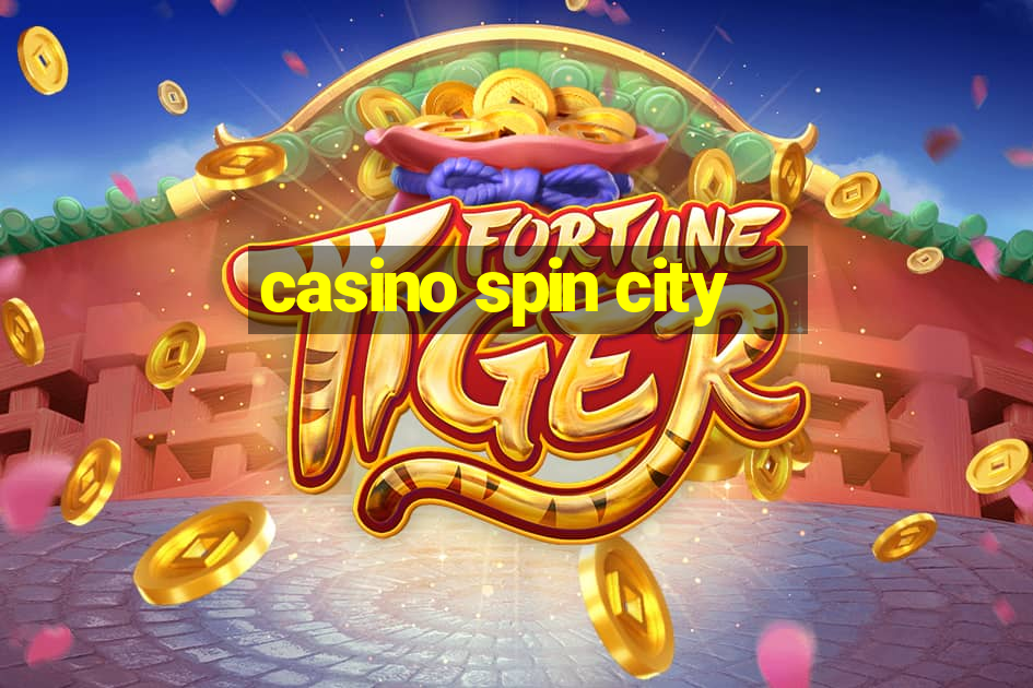 casino spin city