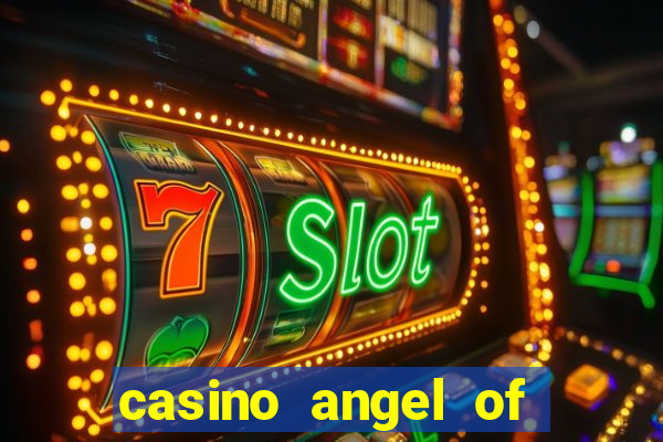 casino angel of the winds