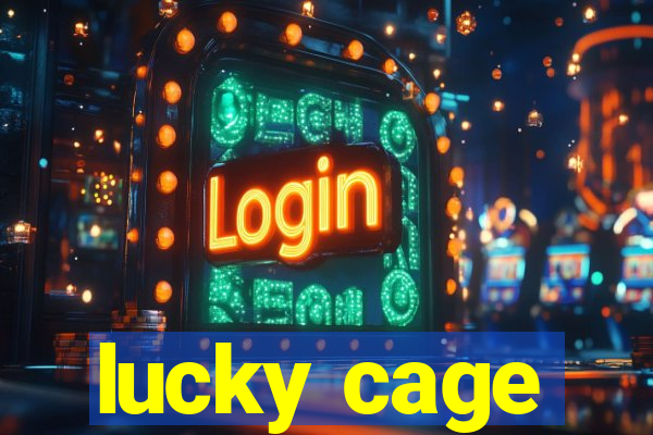 lucky cage