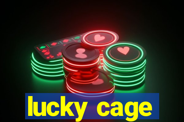 lucky cage