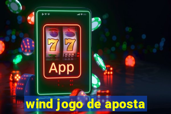 wind jogo de aposta