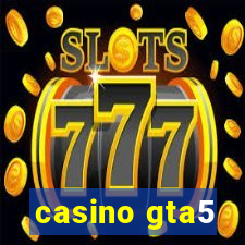 casino gta5