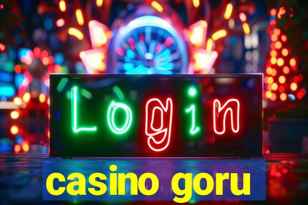 casino goru