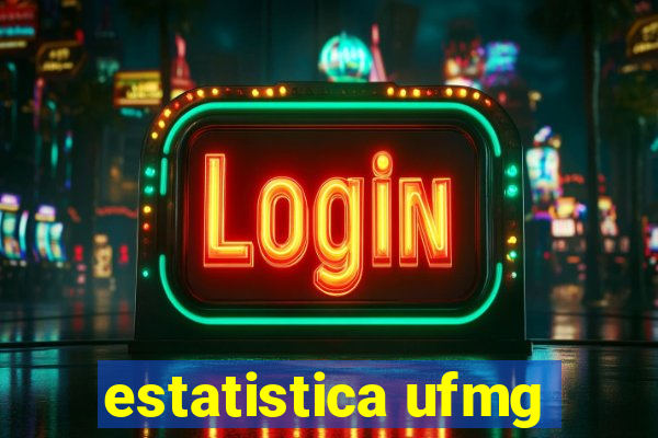 estatistica ufmg