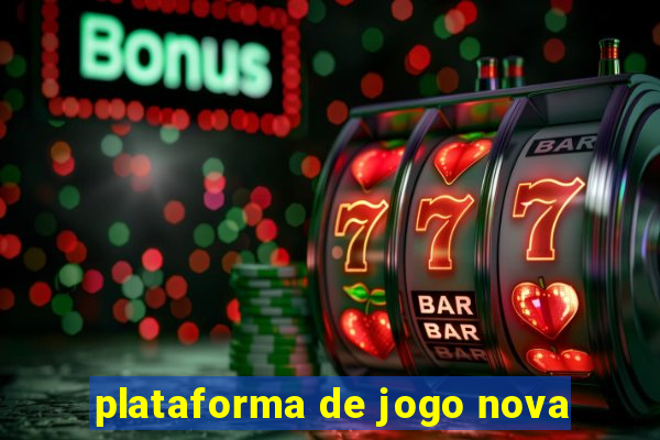 plataforma de jogo nova