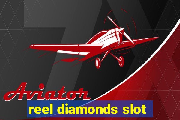 reel diamonds slot