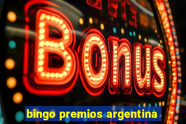 bingo premios argentina