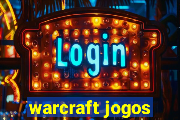 warcraft jogos