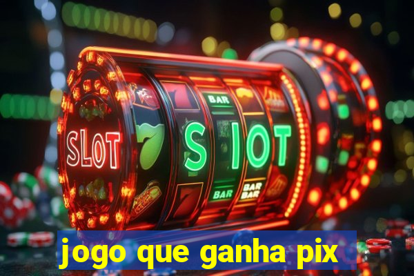 jogo que ganha pix