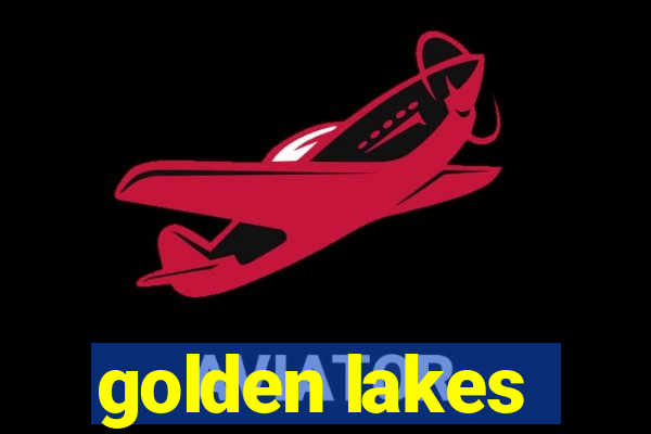 golden lakes