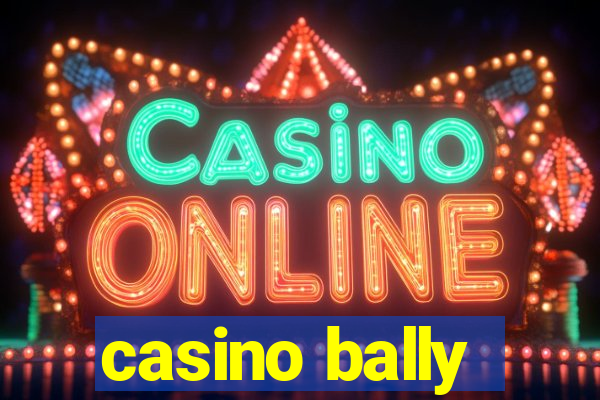 casino bally