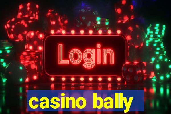 casino bally