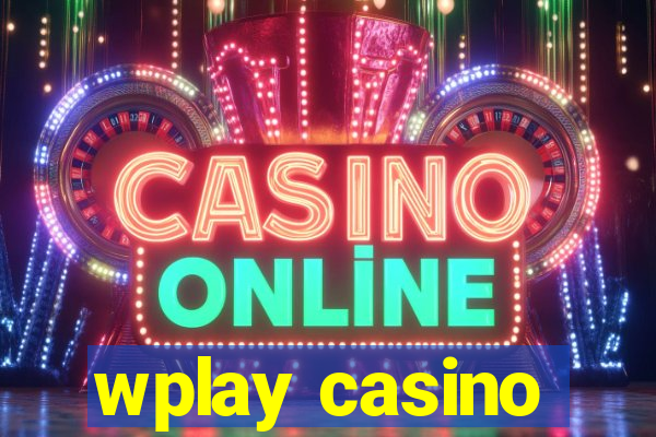 wplay casino