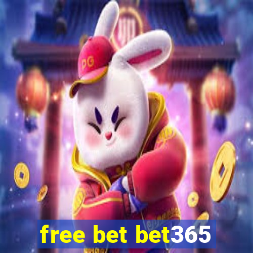 free bet bet365