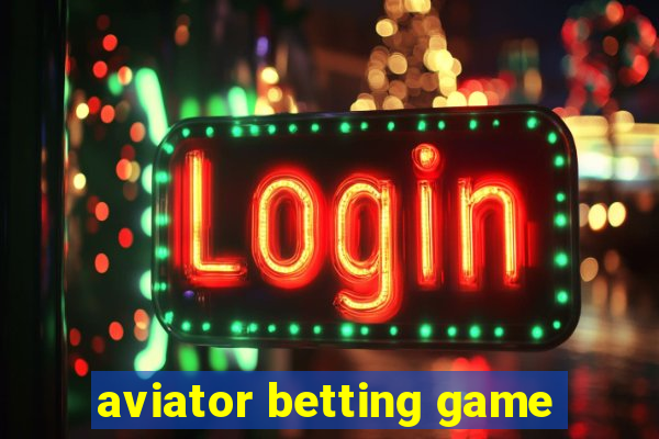 aviator betting game