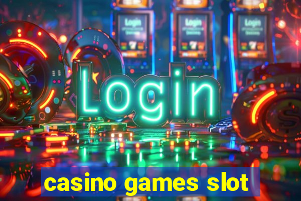 casino games slot