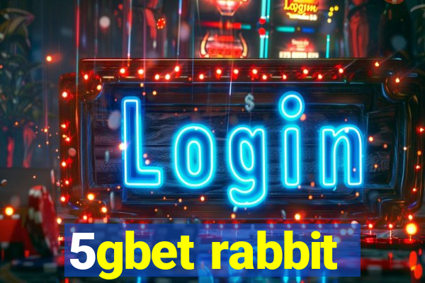 5gbet rabbit