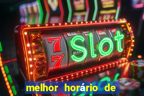 melhor horário de jogar fortune tiger