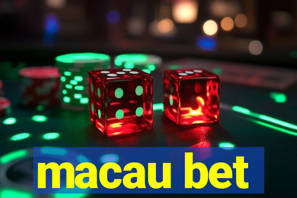 macau bet