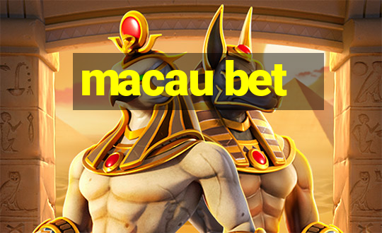 macau bet