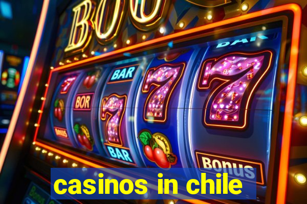 casinos in chile