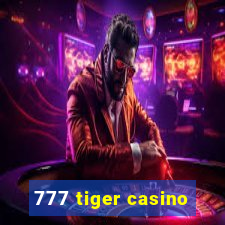 777 tiger casino