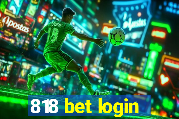 818 bet login