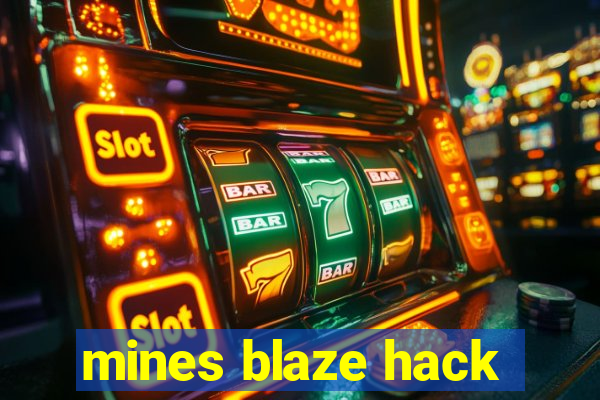 mines blaze hack