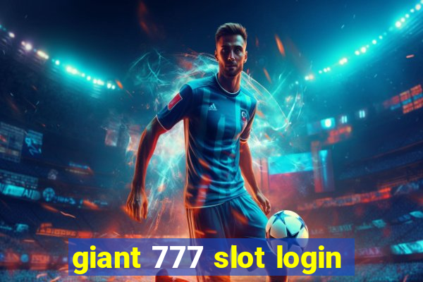 giant 777 slot login