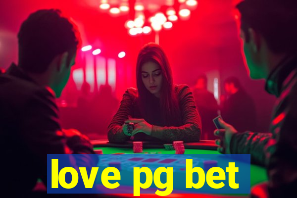 love pg bet