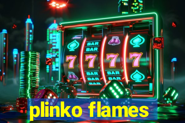 plinko flames