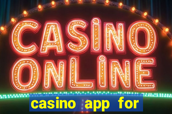 casino app for real money