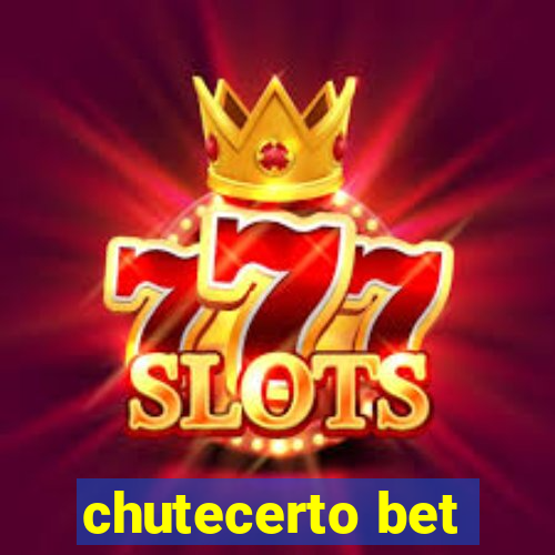 chutecerto bet