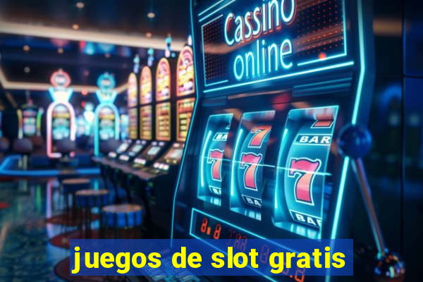 juegos de slot gratis