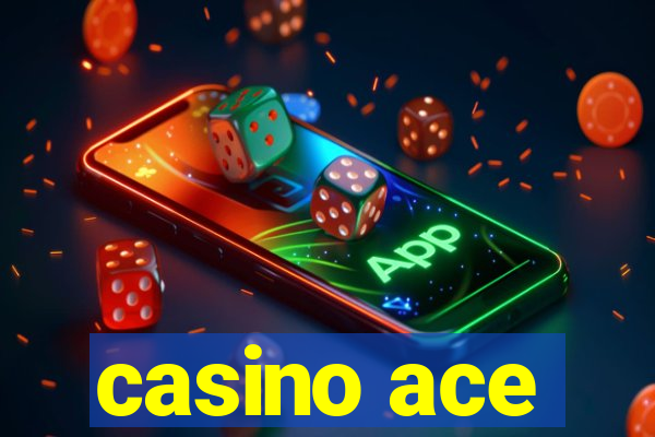 casino ace