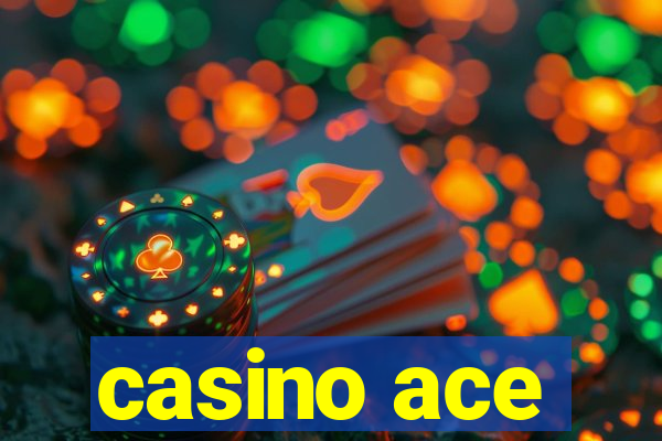 casino ace