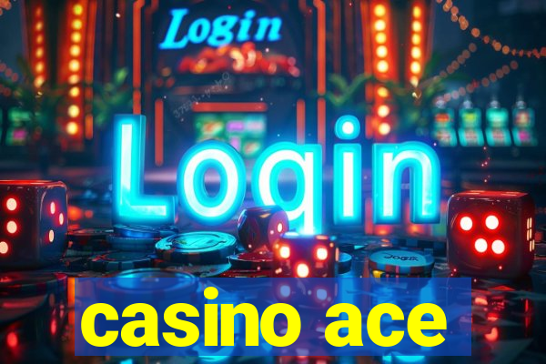 casino ace