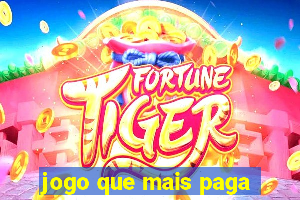 jogo que mais paga