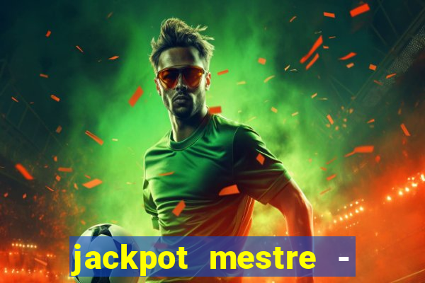 jackpot mestre - casino slots