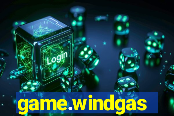 game.windgas