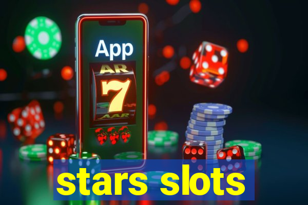 stars slots