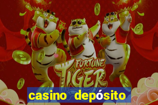 casino depósito mínimo de 5 reais