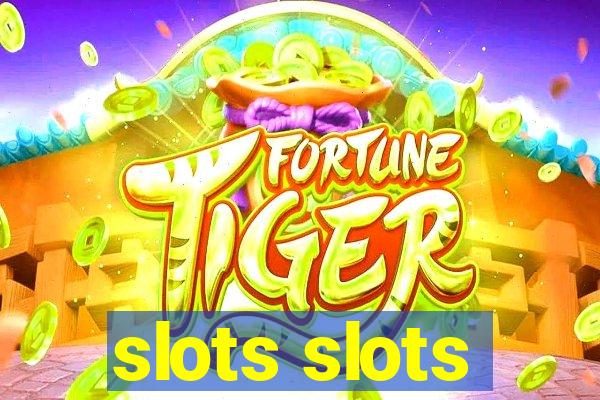 slots slots