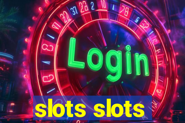 slots slots