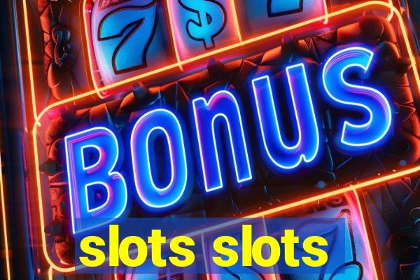 slots slots