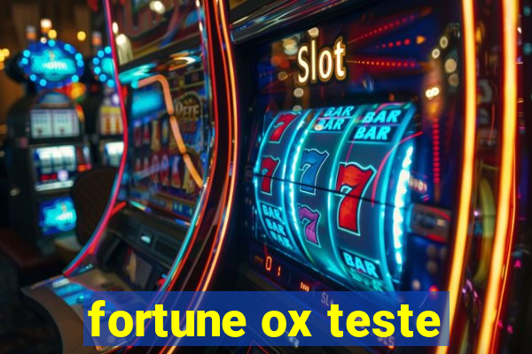 fortune ox teste