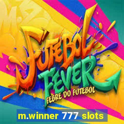 m.winner 777 slots