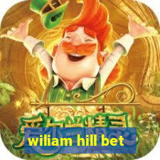 wiliam hill bet